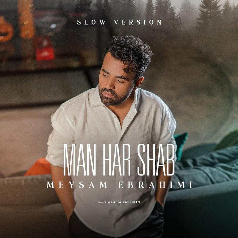 Man Har Shab – Meysam Ebrahimi
